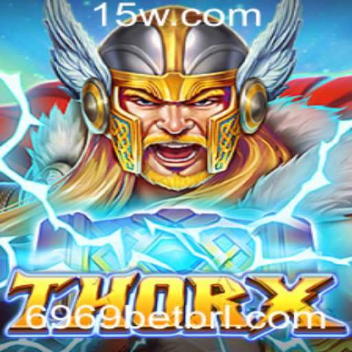 Explorando ThorX: O Novo Fenômeno de Jogo do 6969BET