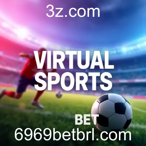 Explorando a Inovadora Categoria de Virtual Sports no 6969BET